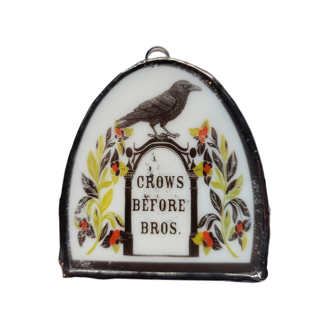 🪶 “Crows Before Bros” – Gothic Sisterhood Glass Art Ornament