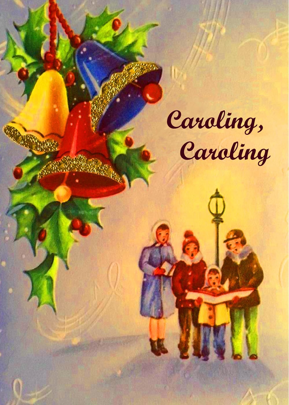 Caroling, Caroling: Musical Christmas Card 🎶